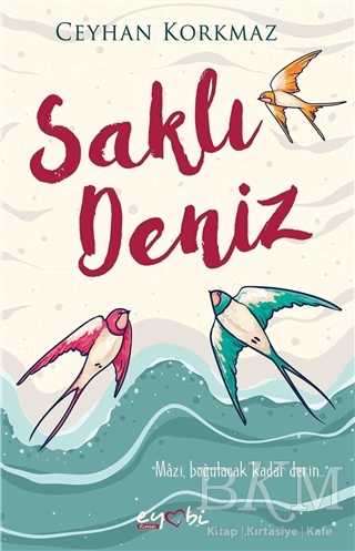 Saklı Deniz - Eyobi Yayınları
