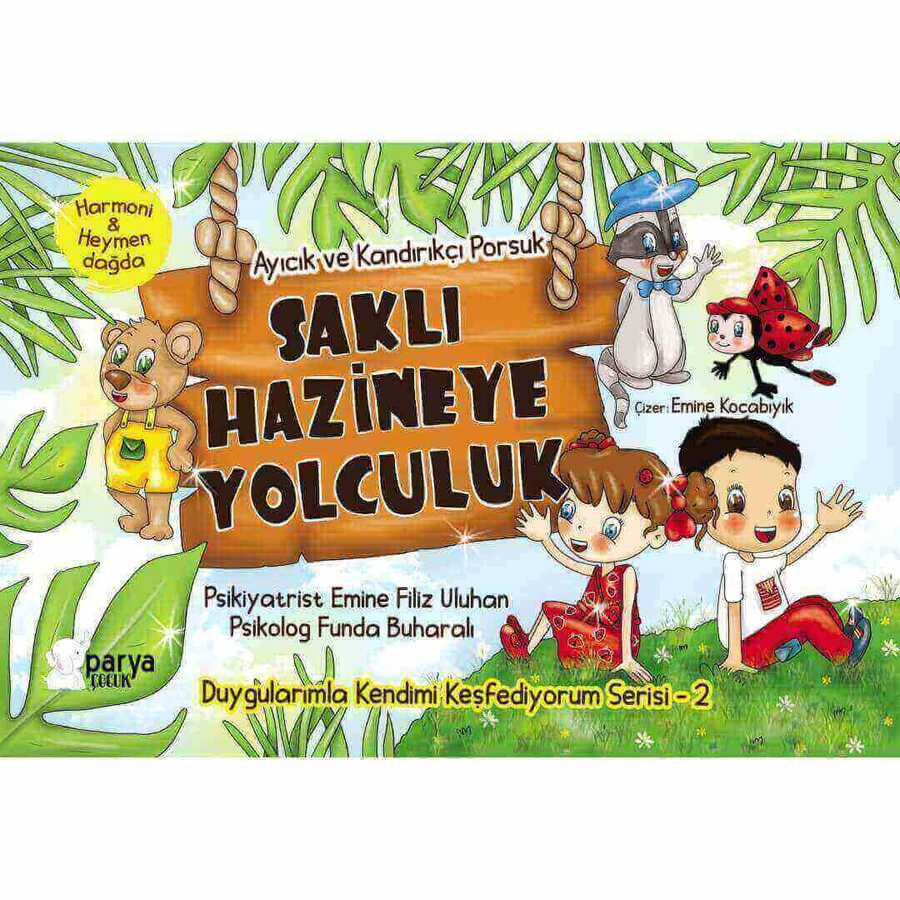 Saklı Hazineye Yolculuk 2 - Ayıcık ve Kandırıkçı Porsuk - Parya Kitap