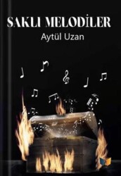 Saklı Melodiler - Ateş Yayınları