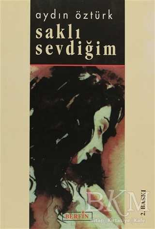 Saklı Sevdiğim - Berfin Yayınları