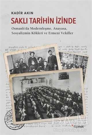 Saklı Tarihin İzinde - Dipnot Yayınları