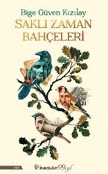 Saklı Zaman Bahçeleri - İnkılap Kitabevi