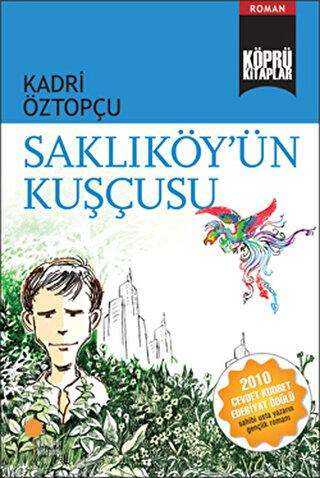 Saklıköy’ün Kuşçusu - Günışığı Kitaplığı