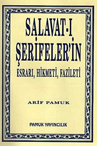 Salavat-ı Şerifeler’in Esrarı, Hikmeti, Fazileti Dua-038 - Pamuk Yayıncılık