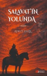 Salavat`ın Yolunda - Berikan Yayınevi