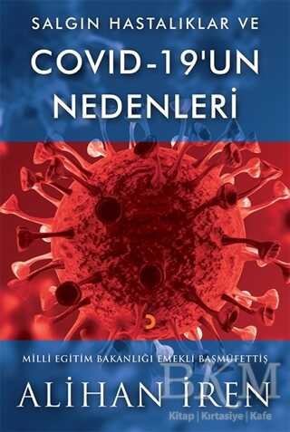 Salgın Hastalıklar ve Covid 19’un Nedenleri - Cinius Yayınları