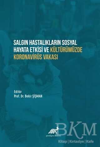Salgın Hastalıkların Sosyal Hayata Etkisi ve Kültürümüzde Koronavirüs Vakası - 1