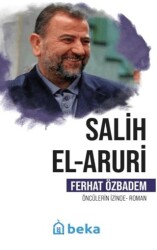 Salih El Aruri Öncülerin İzinde - Beka Yayınları