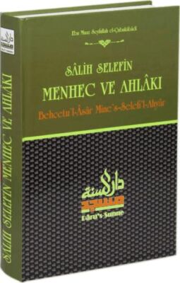 Salih Selefin Menhec ve Ahlakı - 1