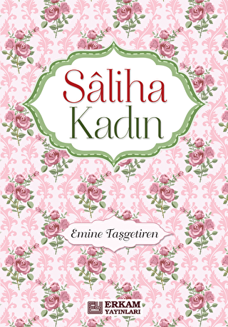 Saliha Kadın - Erkam Yayınları
