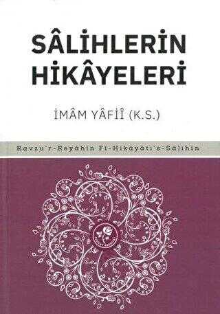 Salihlerin Hikayeleri - Fazilet Neşriyat
