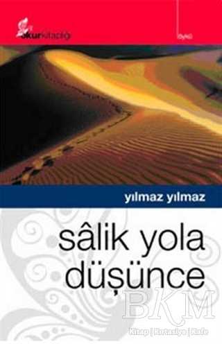 Salik Yola Düşünce - Okur Kitaplığı