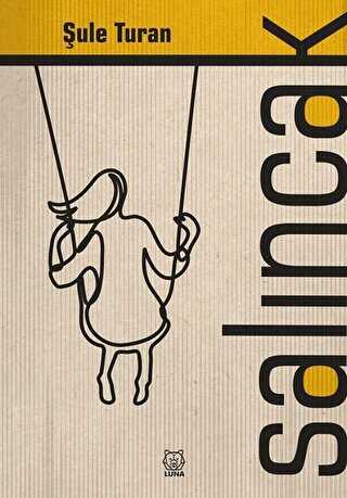 Salıncak - Luna Yayınları