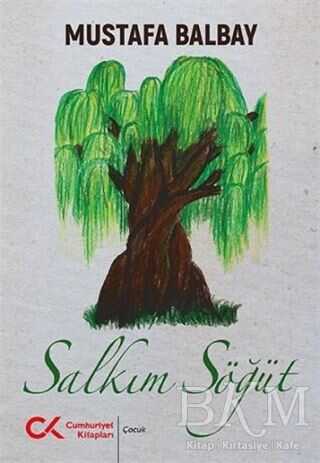 Salkım Söğüt - Cumhuriyet Kitapları