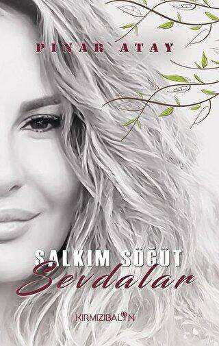 Salkım Söğüt Sevdalar - Kırmızı Balon Yayınevi