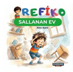 Sallanan Ev – Refiko - Klasikhane Çocuk