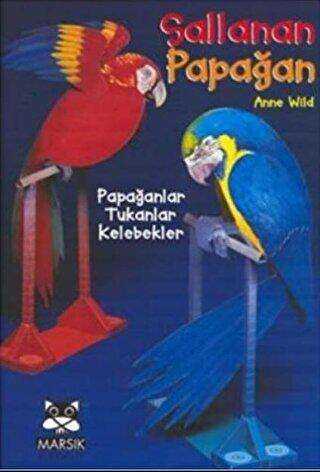 Sallanan Papağan - Marsık Kitap