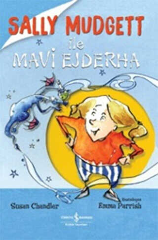 SALLY MUDGETT İLE MAVİ EJDERHA - İş Bankası Kültür Yayınları