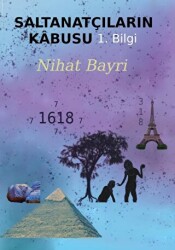 Saltanatçıların Kabusu -1. Bilgi - Peri Yayınları