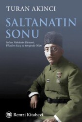 Saltanatın Sonu - Remzi Kitabevi