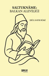 Saltukname Balkan Aleviliği - Gece Kitaplığı
