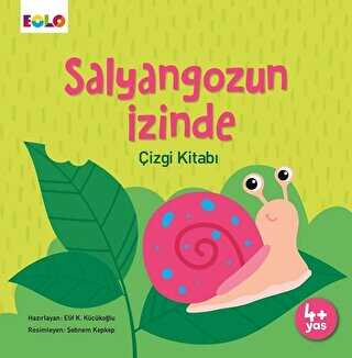 Salyangozun İzinde Çizgi Kitabı - Eolo Yayıncılık