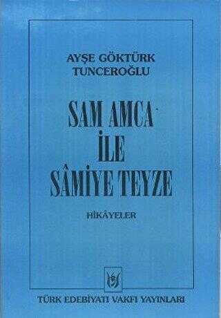 Sam Amca ile Samiye Teyze - Tedev Yayınları