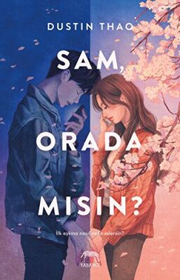 Sam, Orada Mısın? - 2