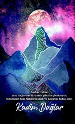 Şaman Defterleri - Kadim Dağlar - Gece Kitaplığı