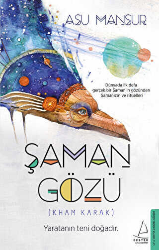 Şaman Gözü Kham Karak - Destek Yayınları