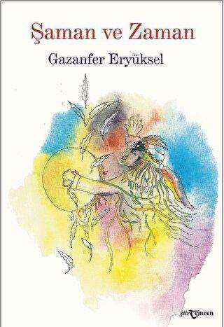 Şaman ve Zaman - Temren Yayınevi