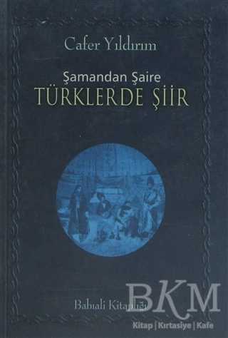 Şamandan Şaire Türklerde Şiir - Babıali Kitaplığı