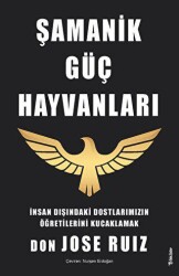 Şamanik Güç Hayvanları - 2