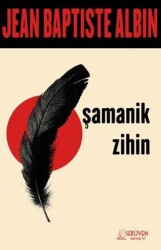 Şamanik Zihin - Serüven Yayınevi