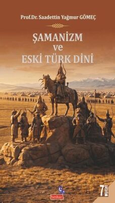 Şamanizm ve Eski Türk Dini kapağı