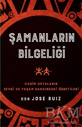 Şamanların Bilgeliği - Butik Yayınları