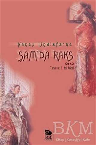 Şam’da Raks - İmge Kitabevi Yayınları