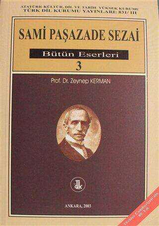 Sami Paşazade Sezai Bütün Eserleri Cilt: 3 - 1