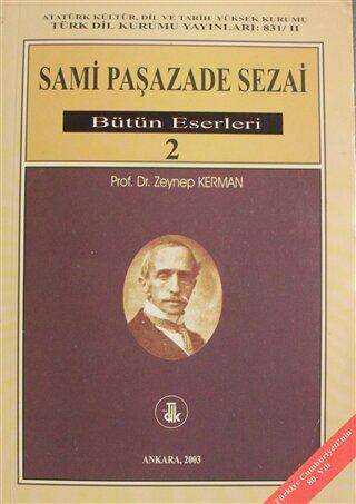 Sami Paşazade Sezai Bütün Eserlri Cilt: 2 - 1