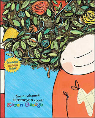 Şampiyon Şampuan - Saçını Yıkamak İstemeyen Çocuk - Uçan Fil Yayınları