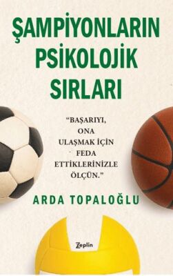 Şampiyonların Psikolojik Sırları - 1