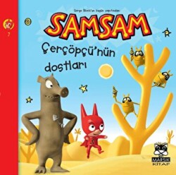 Çerçöpçü`nün Dostları - Süper Kahraman SamSam`ın Maceraları - Marsık Kitap