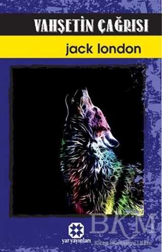 Vahşetin Çağrısı - Yar Yayınları