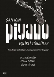 Şan için Piyano Eşlikli Türküler - Gece Kitaplığı