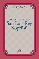 San Luis Rey Köprüsü - İletişim Yayınevi