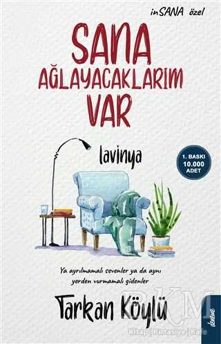 Sana Ağlayacaklarım Var - Flipper Yayıncılık