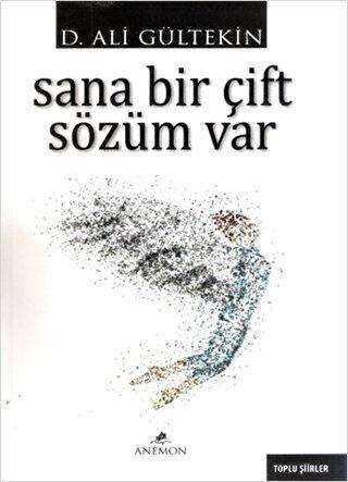 Sana Bir Çift Sözüm Var - Anemon Yayınları