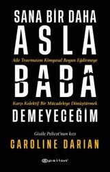Sana Bir Daha Asla Baba Demeyeceğim - Epsilon Yayınevi