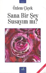 Sana Bir Şey Susayım Mı? - İzan Yayıncılık