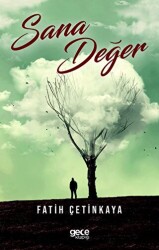 Sana Değer - Gece Kitaplığı